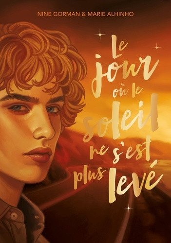 Gorman_Nine_Alhinho_Marie-Le_jour_o_le_soleil_ne_s_est_plus_lev_-9782017232919_0