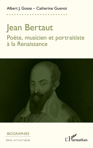 Gosse_Albert_j._Guenot_Catherine-Jean_Bertaut._Po_te_musicien_portraitiste_la_Renaissance-9782336584096_0