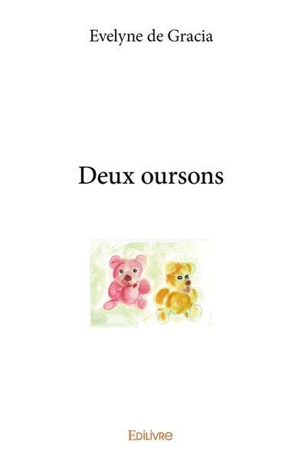Gracia_Evelyne-Deux_oursons-9782414213306_0