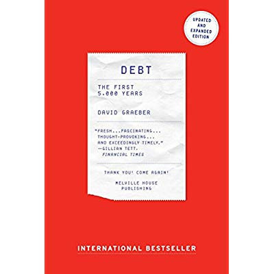 Graeber_David-Debt_The_First_5_000_Years_Updated_and_Expanded-9781612194196_0