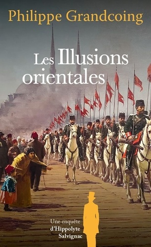 Grandcoing_Philippe-Les_Illusions_orientales-9782812941283_0