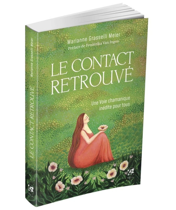 Grasselli_Meier_marianne-Le_Contact_retrouv_-_Une_voie_chamanique_in_dite_pour_tous-9782381354972_0