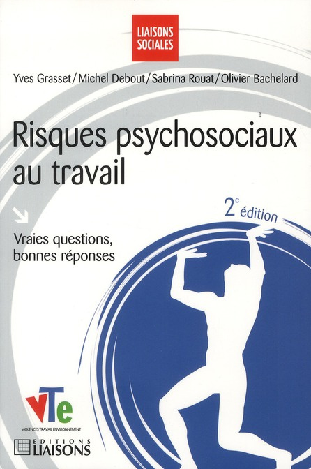 Grasset_Yves_Debout_Michel_Rouat_Sabrina_Bac-Risques_psychosociaux_au_travail._Vraies_questions_bonnes_r_ponses_2e_dition-9782878808469_0