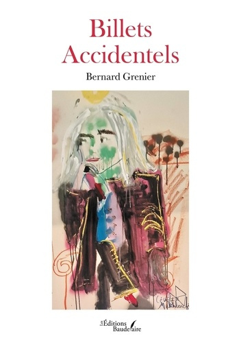 Grenier_Bernard-Billets_Accidentels-9791020391827_0