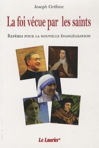 Grifone_Joseph_Armogathe_Jean-Robert-La_foi_v_cue_par_les_saints._Rep_res_pour_une_nouvelle_vang_lisation-9782864953562_0