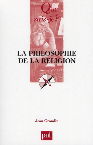Grondin_Jean-La_philosophie_de_la_religion-9782130569602_0