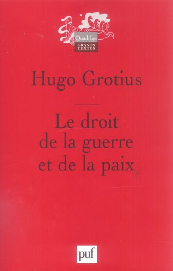 Grotius_Hugo_Pradier-Fod_r_P.-Le_droit_de_la_guerre_et_de_la_paix-9782130538363_0