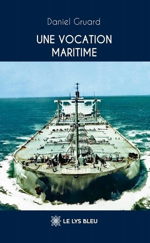 Gruard_Daniel-Une_vocation_maritime-9791042281366_0