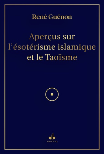 Gu_non_Ren_-Aper_us_sur_l_Esot_risme_islamique_et_le_Tao_sme-9791022513418_0