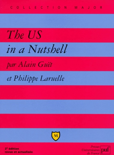 Gu_t_Alain_Laruelle_Philippe-THE_US_IN_A_NUTSHELL._2_me_dition-9782130506379_0