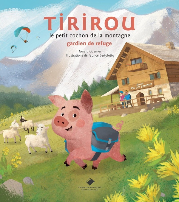 Guerrier_G_rard_Bertolotto_Fabrice-Tirirou_Gardien_de_refuge-9782365452229_0