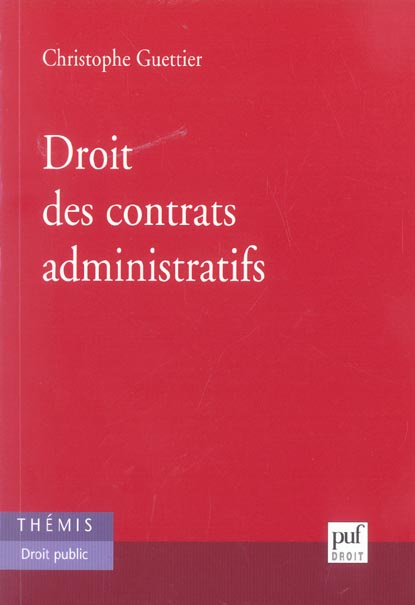 Guettier_Christophe_Truchet_Didier-Droit_des_contrats_administratifs-9782130524649_0