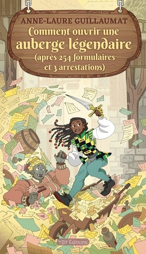 Guillaumat_Anne-Laure-Comment_ouvrir_une_auberge_l_gendaire._apr_s_254_formulaires_et_3_arrestations_-9782493447760_0