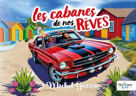 Guirao_Michel-Les_cabanes_de_nos_r_ves-9791042723071_0