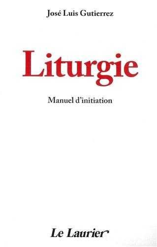 Guti_rrez_Jos_luis-Liturgie_manuel_d_initiation-9782864952893_0