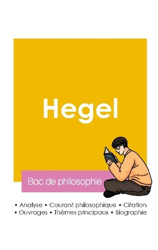 HEGEL-R_ussir_son_Bac_de_philosophie_2026_Analyse_du_philosophe_Hegel-9782385993849_0