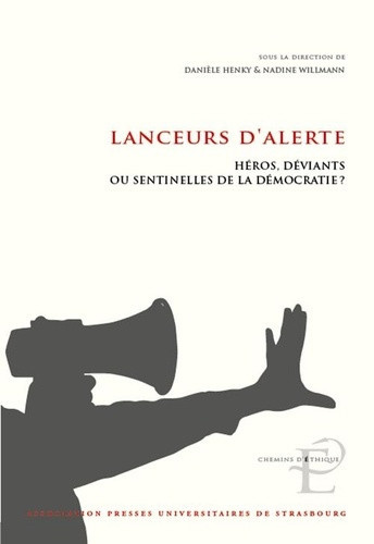 HENKY_WILLMANN-LANCEURS_D_ALERTE_-_HEROS_DEVIANTS_OU_SENTINELLES_DE_LA_DEMOCRATIE_-9782385710057_0