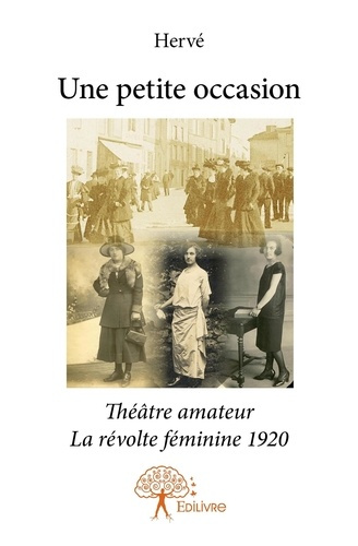 HERVE-Une_petite_occasion._Th_tre_amateur._La_r_volte_f_minine_1920-9782332957030_0