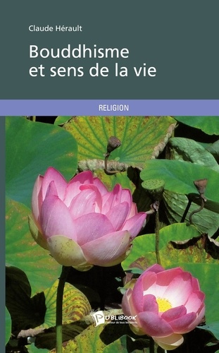 H_rault_Claude-Bouddhisme_et_sens_de_la_vie-9782748386615_0