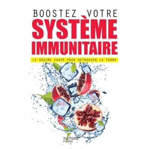 Haas_Elson_Barrett_Sondra-Boostez_votre_syst_me_immunitaire-9782013964807_0