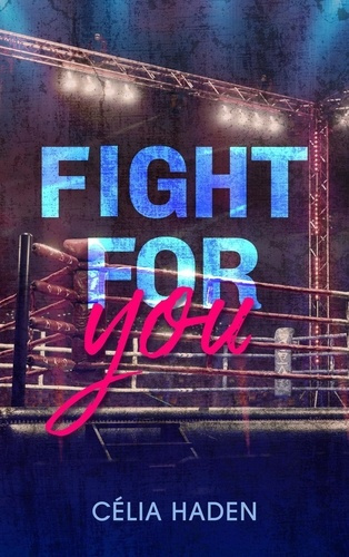 Haden_C_lia-Fight_for_you-9782017335375_0