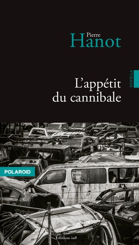 Hanot_Pierre-L_app_tit_du_cannibale-9782362241550_0