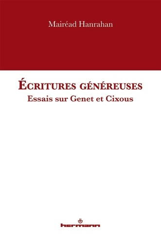 Hanrahan_Mairead-Ecritures_g_n_reuses._Essais_sur_Genet_et_Cixous-9791037048578_0
