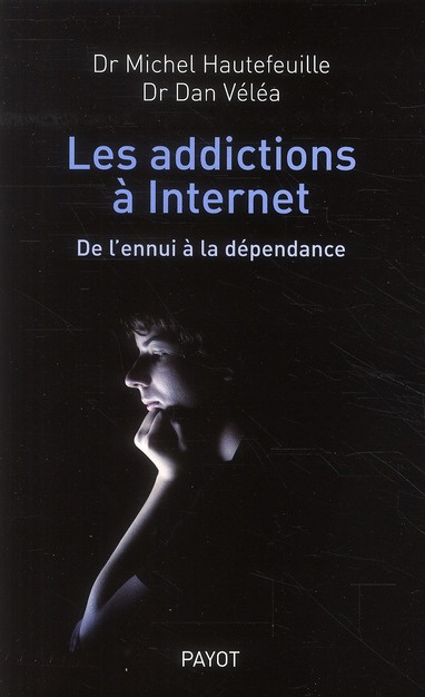 Hautefeuille_Michel_V_l_a_Dan-Les_addictions_Internet_De_l_ennui_la_d_pendance-9782228905510_0