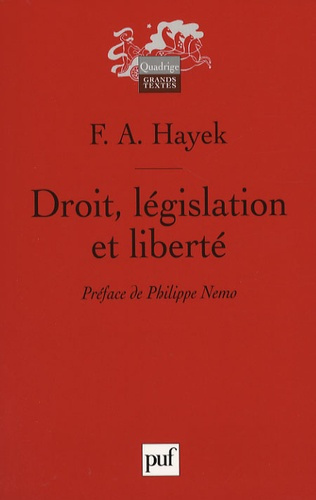 Hayek_Friedrich-A_Nemo_Philippe_Audouin_Raoul-Droit_l_gislation_et_libert_._Une_nouvelle_formulation_des_principes_lib_raux_de_justice_et_d_cono-9782130564966_0