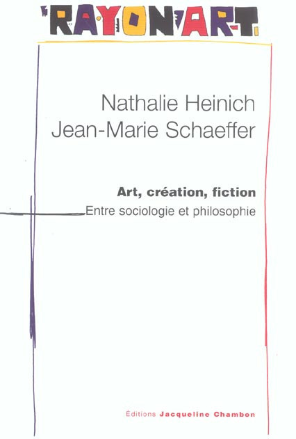 Heinich_Nathalie_Schaeffer_Jean-Marie-Art_cr_ation_fiction-9782877112710_0