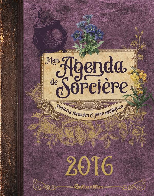 Hennezel_Marie_d_Crolle-Terzaghi_Denise-Mon_agenda_de_sorci_re_2016._Potions_formules_jours_magiques-9782815307147_0