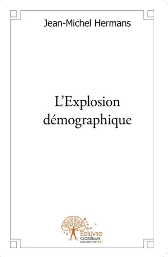 Hermans_Jean-Michel-L_Explosion_d_mographique-9782332554383_0