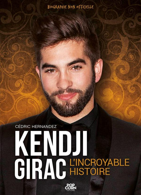 Hernandez_C_dric-Kendji_Girac_l_incroyable_histoire-9782919708017_0
