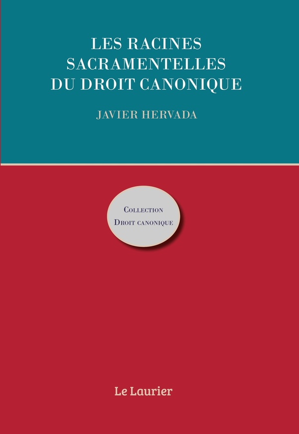 Hervada_Javier_Sol_Thierry-Les_racines_sacramentelles_du_droit_canonique-9782864955733_0