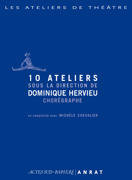 Hervieu_Dominique_Chevalier_Mich_le-10_ateliers_sous_la_direction_de_Dominique_Hervieu_chor_graphe-9782742774401_0