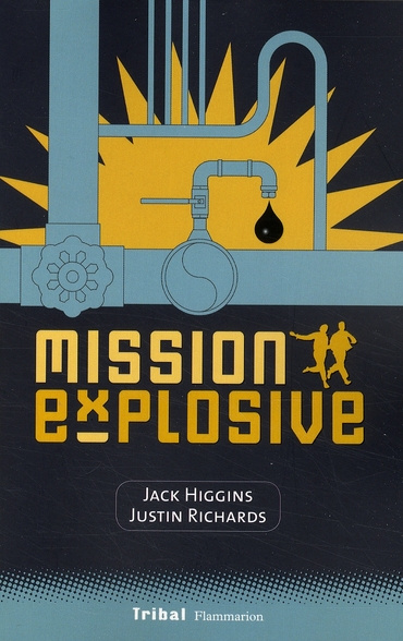 Higgins_Jack_Guillet_Catherine-Mission_explosive-9782081206106_0