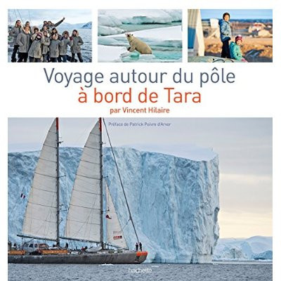 Hilaire_Vincent-Voyage_autour_du_P_le_bord_de_Tara-9782012440722_0