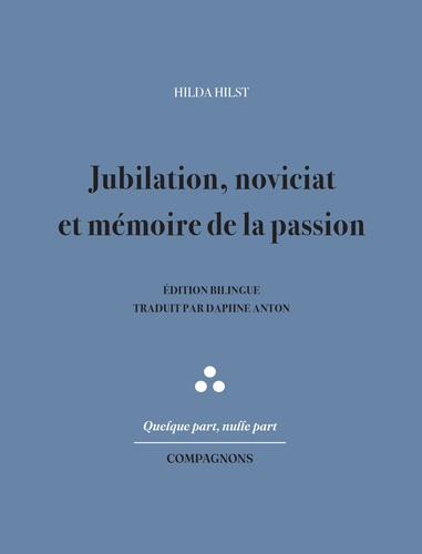 Hilst_Hilda_Anton_Daphne_Barbaras_Renaud-Jubilation_m_moire_noviciat_de_la_passion-9782493296481_0