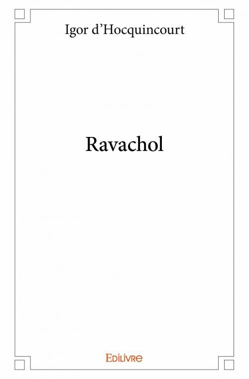 Hocquincourt_Igor_d_-Ravachol-9782334031004_0