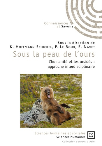Hoffmann-Schickel_Karen_Le_Roux_Pierre_Navet_E-Sous_la_peau_de_l_ours._L_humanit_et_les_ursid_s_approche_interdisciplinaire-9782753905245_0