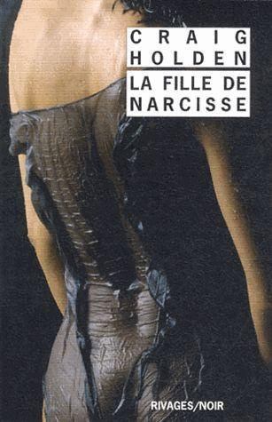 Holden_Craig_Carn_St_phane_Cheval_Catherine-La_fille_de_Narcisse-9782743624286_0
