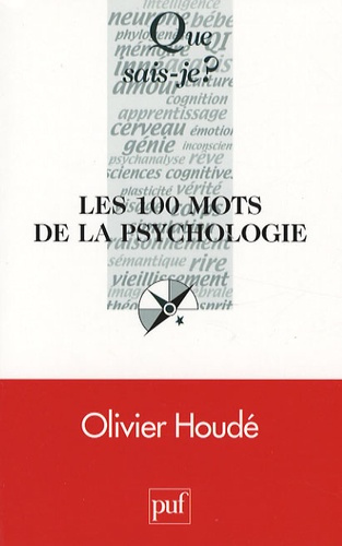 Houd_Olivier-Les_100_mots_de_la_psychologie-9782130565000_0