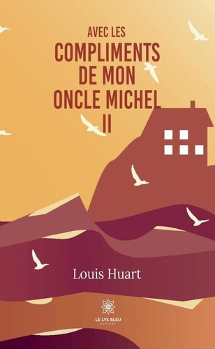 Huart_Louis-Avec_les_compliments_de_mon_oncle_Michel_II-9791042288747_0
