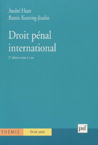 Huet_Andr_Koering-Joulin_Ren_e-Droit_p_nal_international._2_me_dition-9782130515746_0