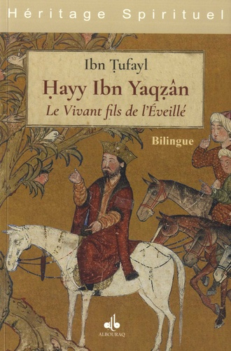 Ibn_Tufayl-HAYY_IBN_YAQZAN_-_LE_VIVANT_FILS_DE_L_EVEILL_-_LE_R_CIT_D_UNE_QU_TE_INTEMPORELLE_DE_SENS_BILINGU-9791022513913_0