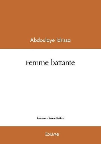 Idrissa_Abdoulaye-Femme_battante-9782414622450_0