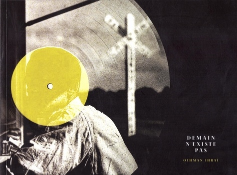 Ihra_Othman_Maiez_Mehdi-Demain_n_existe_pas-9789920951425_0