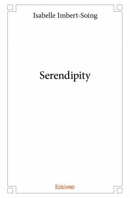 Imbert-soing_Isabelle-Serendipity-9782334094184_0