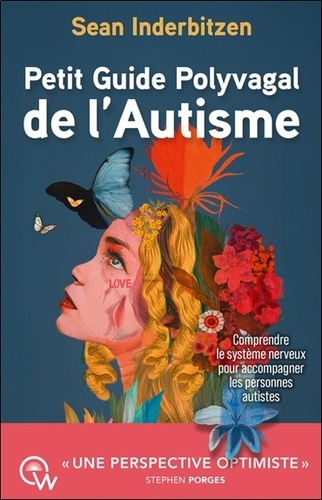 Inderbitzen_Sean-Petit_guide_Polyvagal_de_l_Autisme_-_Comprendre_et_accompagner_l_autisme_gr_ce_la_Th_orie_Polyvaga-9782494629707_0