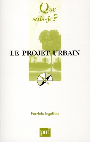 Ingallina_Patrizia-Le_projet_urbain._3e_dition-9782130566106_0